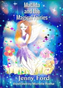 Matilda and the Magical Fairies