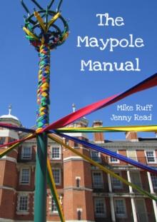 The Maypole Manual