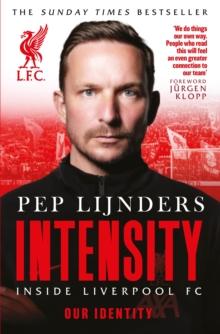 Intensity : Inside Liverpool FC