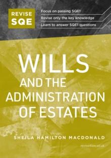 Revise SQE Wills and the Administration of Estates : SQE1 Revision Guide 2nd ed