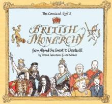 The Comical Eyes British Monarchy : From Alfred the Great to Charles III