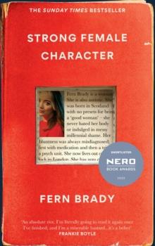 Strong Female Character : Nero Book Awards Winner