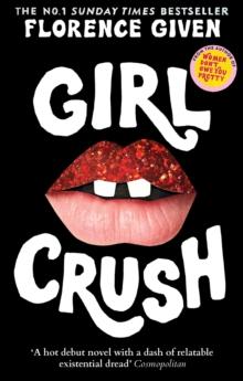 Girlcrush : The #1 Sunday Times Bestseller