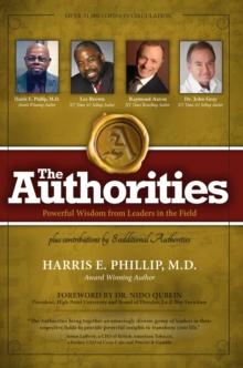 The Authorities : Powerful Wisdom from Leaders in the Field