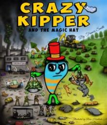 Crazy Kipper And The Magic Hat