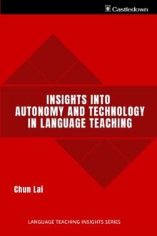 Insights into Autonomy and Technology in Language Teaching