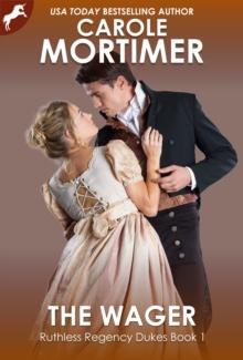 Wager (Ruthless Regency Dukes 1)