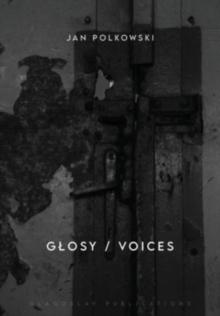 Glosy / Voices : Bilingual edition