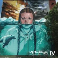 Upfest lV : The Urban Paint Festival 4