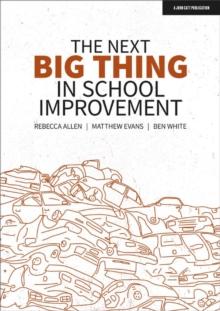 The Next Big Thing in School Improvement