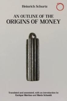 An Outline of the Origins of Money