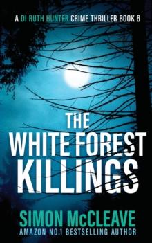 The White Forest Killings