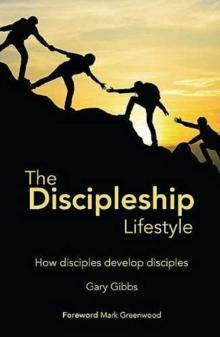 The : Discipleship Lifestyle