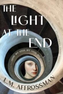 The Light At The End : Life after life after life