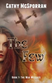 The Few : Book 1 - The War Witches 1