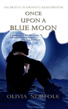 Once upon a blue moon : The bravest book you'll read this year