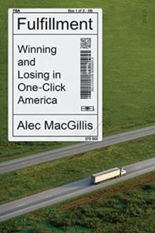 Fulfillment : winning and losing in one-click America