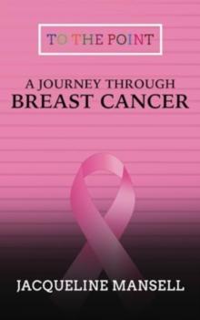 A Journey Through Breast Cancer : Effective Coping & Resilience Skills