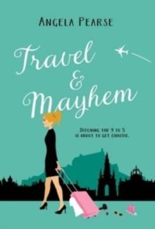 Travel & Mayhem : A funny, friends to lovers holiday rom-com.