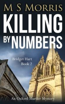 Killing by Numbers : An Oxford Murder Mystery