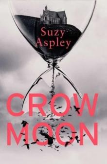 Crow Moon : The atmospheric, chilling debut thriller that everyone is talking about  first in an addictive, enthralling series