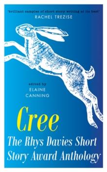 Cree: The Rhys Davies Short Story Anthology