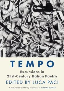 Tempo : Excursions in 21st Century Italian Poetry