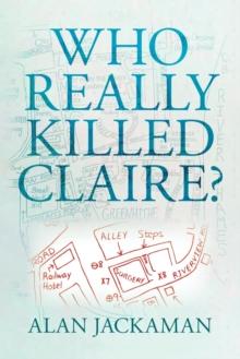 Who Really Killed Claire?