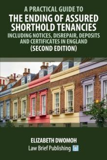 A Practical Guide to the Ending of Assured Shorthold Tenancies