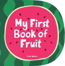 My First Book of Fruit