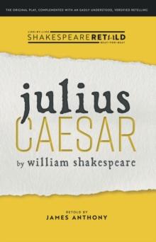 Julius Caesar : Shakespeare Retold