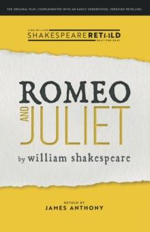 Romeo and Juliet : Shakespeare Retold