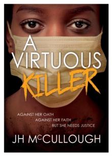 A Virtuous Killer