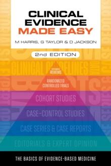 Clinical Evidence Made Easy, second edition