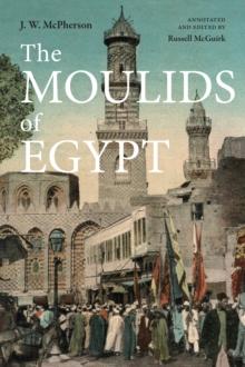 The Moulids of Egypt : Egyptian Saint's Day Festivals