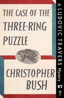 The Case of the Three-Ring Puzzle : A Ludovic Travers Mystery