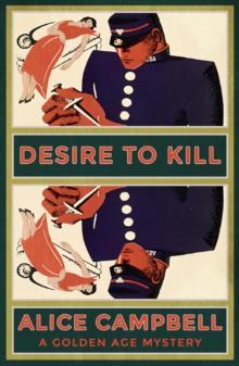 Desire to Kill : A Golden Age Mystery