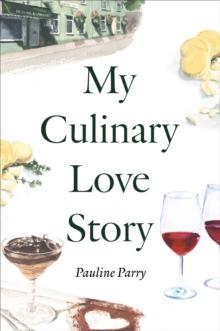 My Culinary Love Story