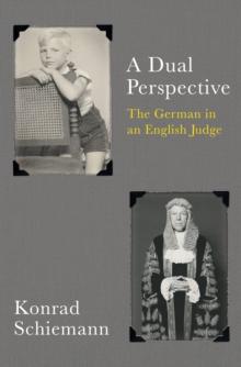 A Dual Perspective : The German in an English Judge