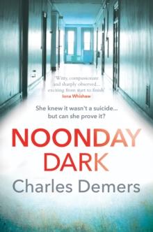 Noonday Dark : the new gripping psychological mystery