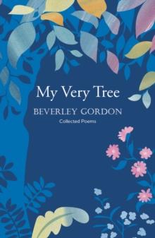 My Very Tree : a stunning debut, full of humour and identity