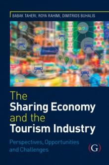 The Sharing Economy and the Tourism Industry : Perspectives, Opportunities and Challenges