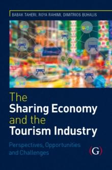 The Sharing Economy and the Tourism Industry : Perspectives, Opportunities and Challenges