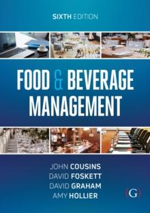 Food and Beverage Management : For the hospitality, tourism and event industries