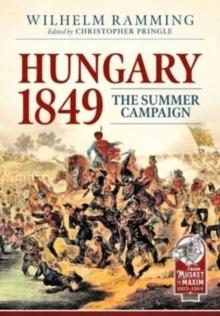 Hungary 1849 : The Summer Campaign