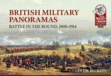 British Military Panoramas : Battle in the Round, 1800-1914