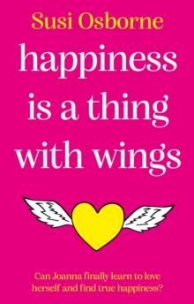 Happiness is a Thing With Wings