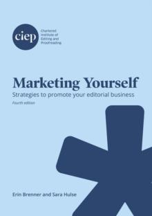 Marketing Yourself : Strategies to promote your editorial business