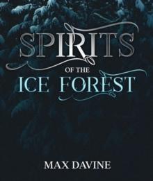 Spirits of the Ice Forest