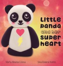 Little Panda and Her Super Heart